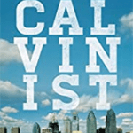 Calvinist Poster